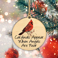 Cardinals Appear When Angels Are Near Ornament
