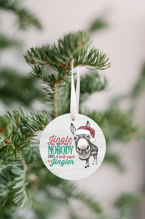 Funny Christmas Gift Ornament - Jingle All The Way | Farmhouse World