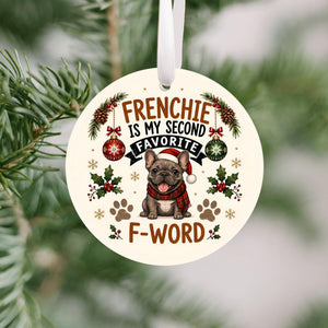 funny French Bulldog Christmas ornament with Frenchie saying