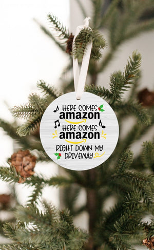 Here Comes Amazon funny Christmas ornament for online shoppers