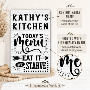 Personalized Kitchen Sign - Eat it or Starve | Farmhouse World