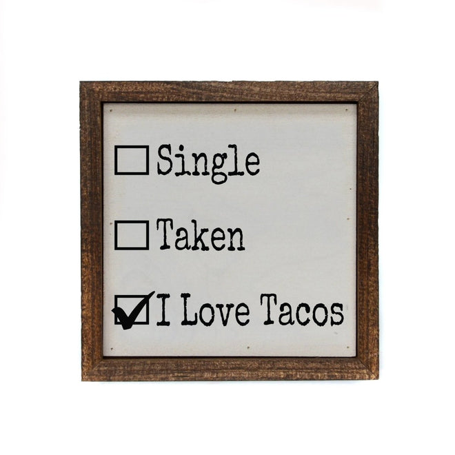 6x6 I Love Tacos Valentines Day Sign | Farmhouse World