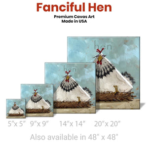 Fanciful Hen Gallery Wrapped Canvas Wall Art - 5" to 48" Sizes | Farmhouse World