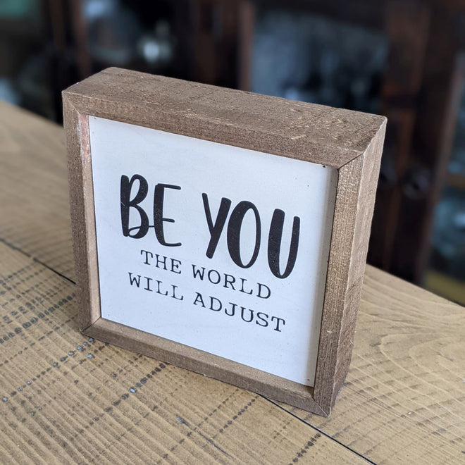 Be You 6x6 Wall Art Sign | Farmhouse World