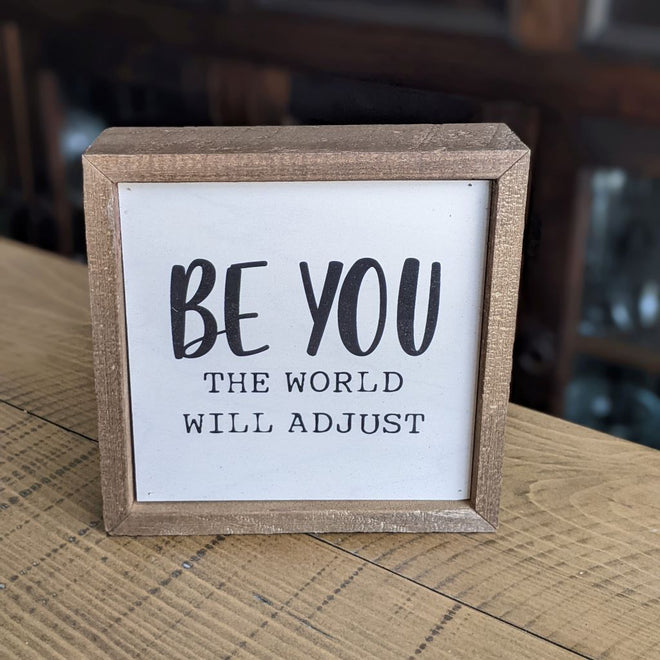 Be You 6x6 Wall Art Sign | Farmhouse World