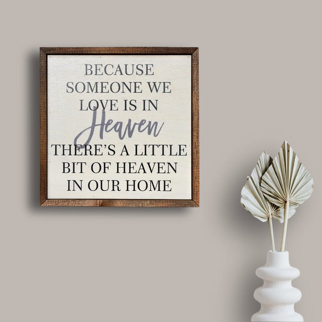 Because Someone We Love is in Heaven - 10" | Farmhouse World