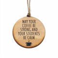 Calm Students Ornament Teacher Gift | Farmhouse World