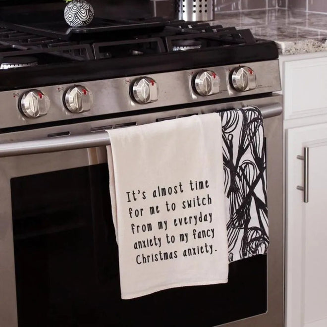 Fancy Christmas Anxiety - Funny Christmas Tea Towel | Farmhouse World