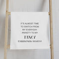 Fancy Christmas Anxiety Towel | Farmhouse World