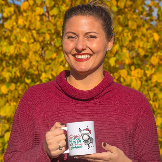 Funny Christmas Mug - Nobody Likes a Half Assed Jingler | Farmhouse World