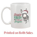 Funny Christmas Mug - Nobody Likes a Half Assed Jingler | Farmhouse World