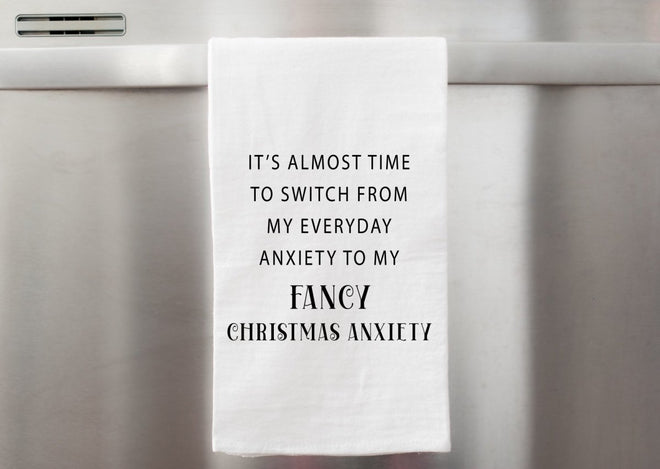 Funny Christmas Tea Towel - Fancy Christmas Anxiety | Farmhouse World