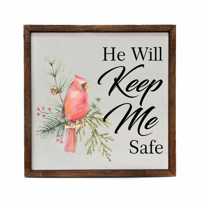 He Will Keep Me Safe Remembrance Wall Sign - 10x10 | Farmhouse World
