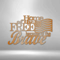 Home of the Free - Steel Sign | Farmhouse World