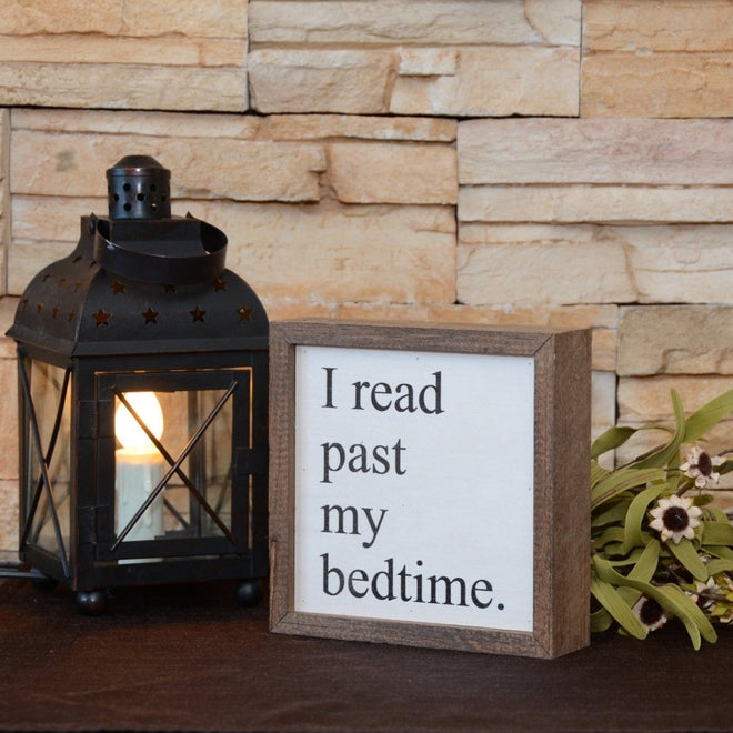 I Read Past My Bedtime 6x6 Wall Art Sign | Farmhouse World