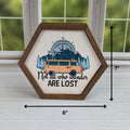 "Not all who Wander Are Lost" Sign | Farmhouse World