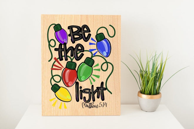 Rustic Inspirational Wall Art Sign - Be the Light 8x10 | Farmhouse World