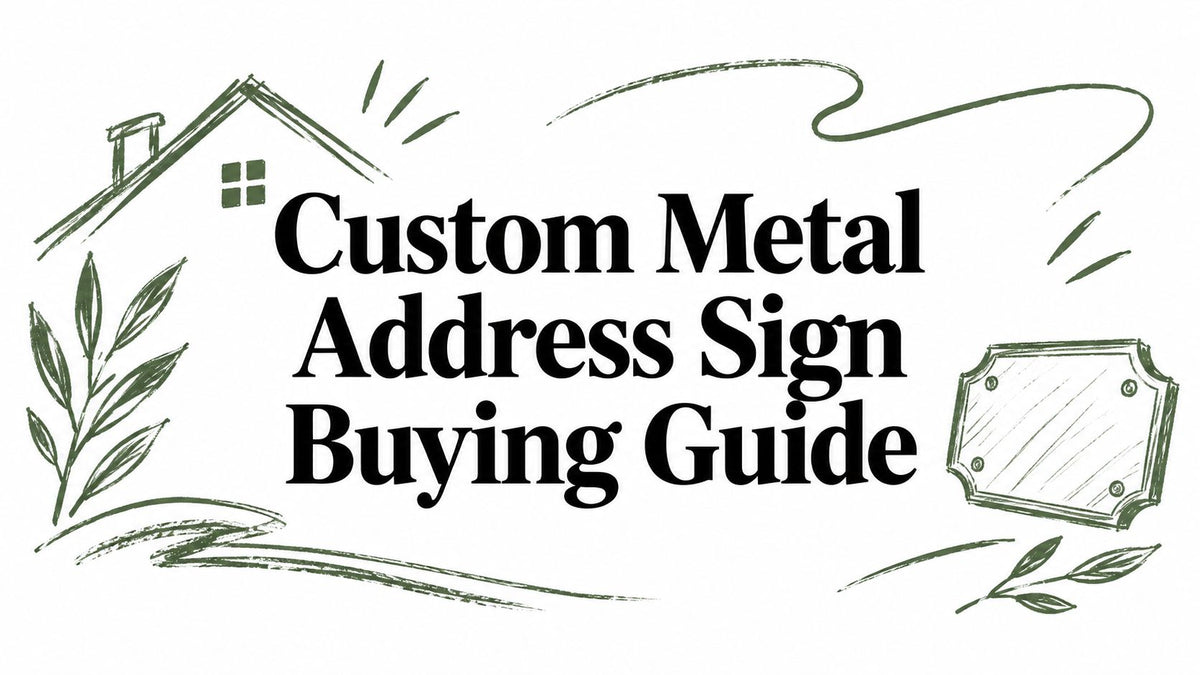 Custom Metal Address Sign Buying Guide