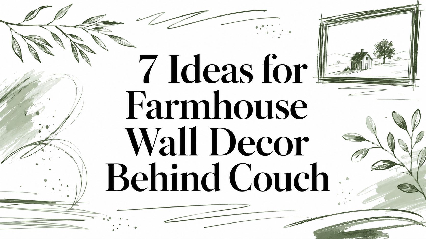 7 Ideas for Farmhouse Wall Decor Behind Couch