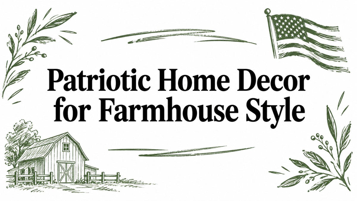 Patriotic Home Decor for Farmhouse Style