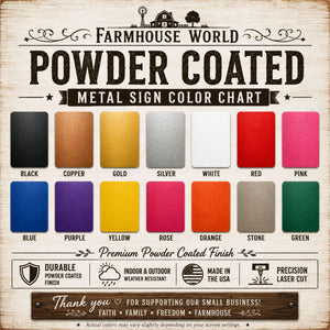 A color chart graphic for farmhouse world powder coated metal sign colors, showing multiple color swatches including black, copper, gold, silver, white, red, pink, blue, purple, yellow, rose, orange, stone, and green with labels on a rustic cream background.