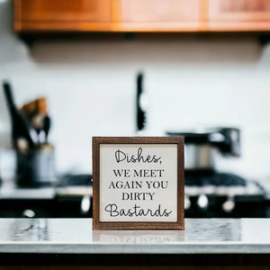 Dishes we meet again wooden sign