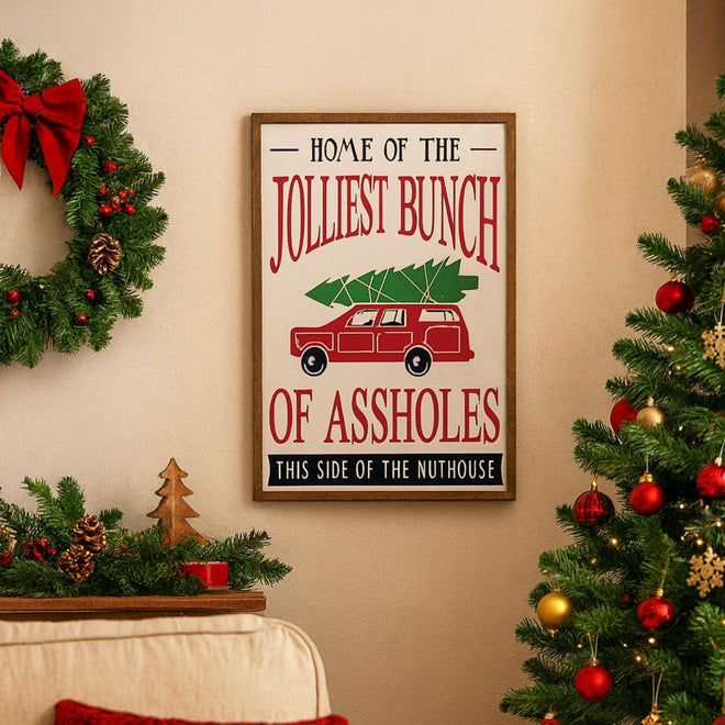 Funny Family Christmas Sign - 12x18