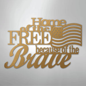 Patriotic Home of the Free Metal Sign gold