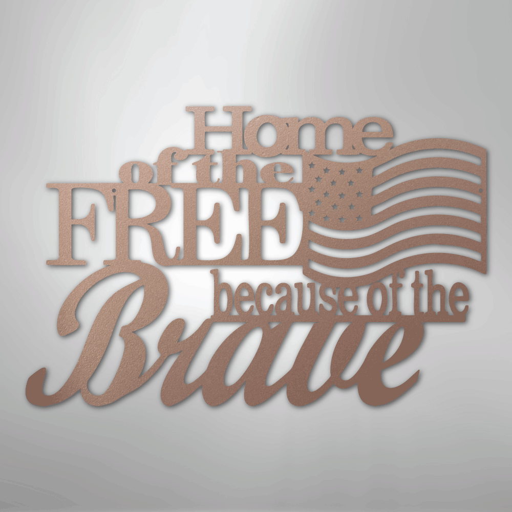 Patriotic Home of the Free Metal Sign rose