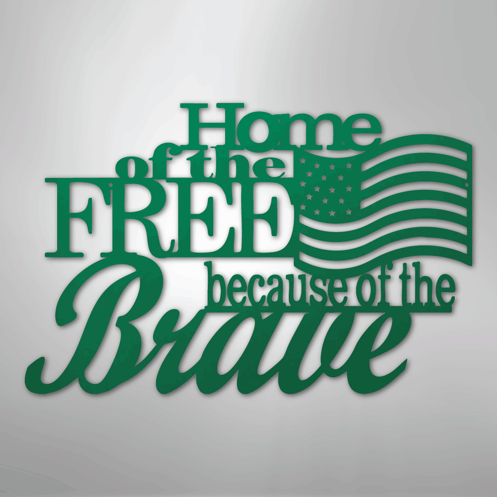 Patriotic Home of the Free Metal Sign green