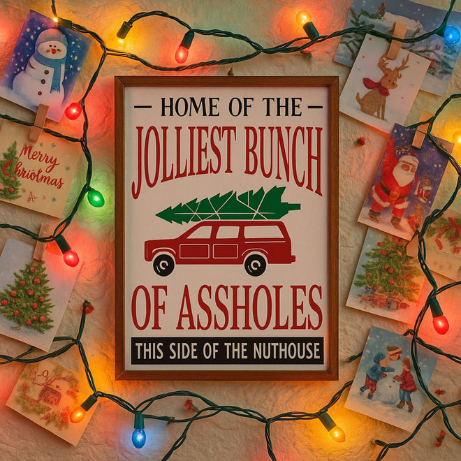 Funny Family Christmas Sign - 12x18