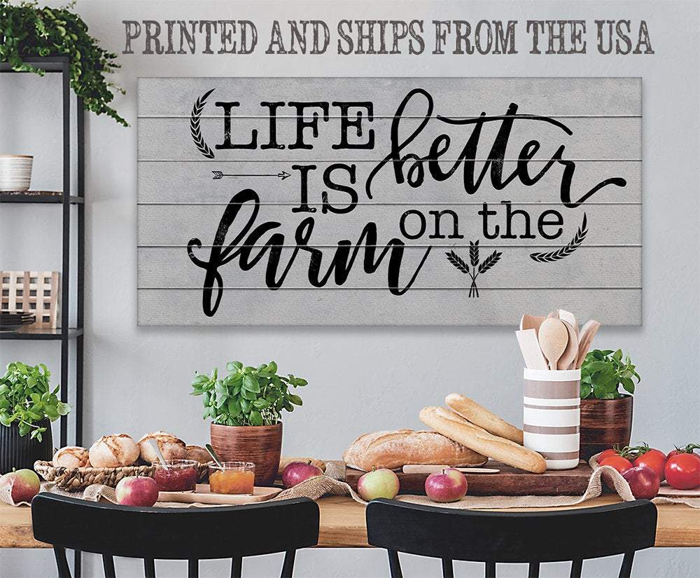 Life Is Better On The Farm Farmhouse Wall Art | Canvas & Print | Farmhouse World