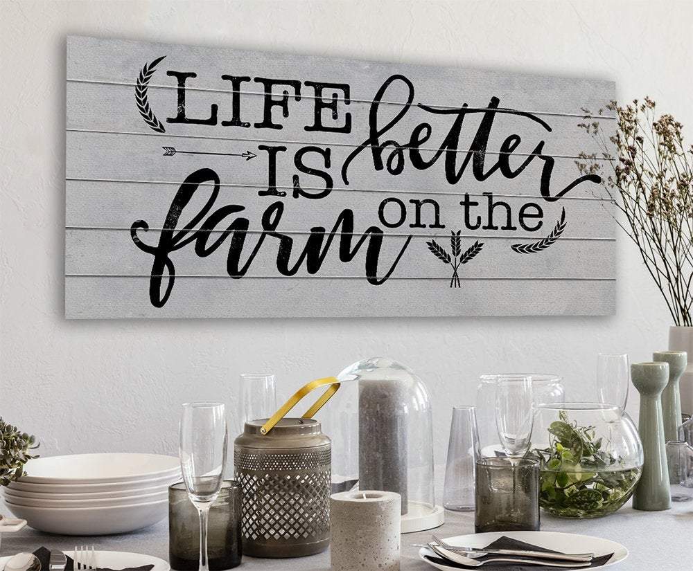Life Is Better On The Farm Farmhouse Wall Art | Canvas & Print | Farmhouse World