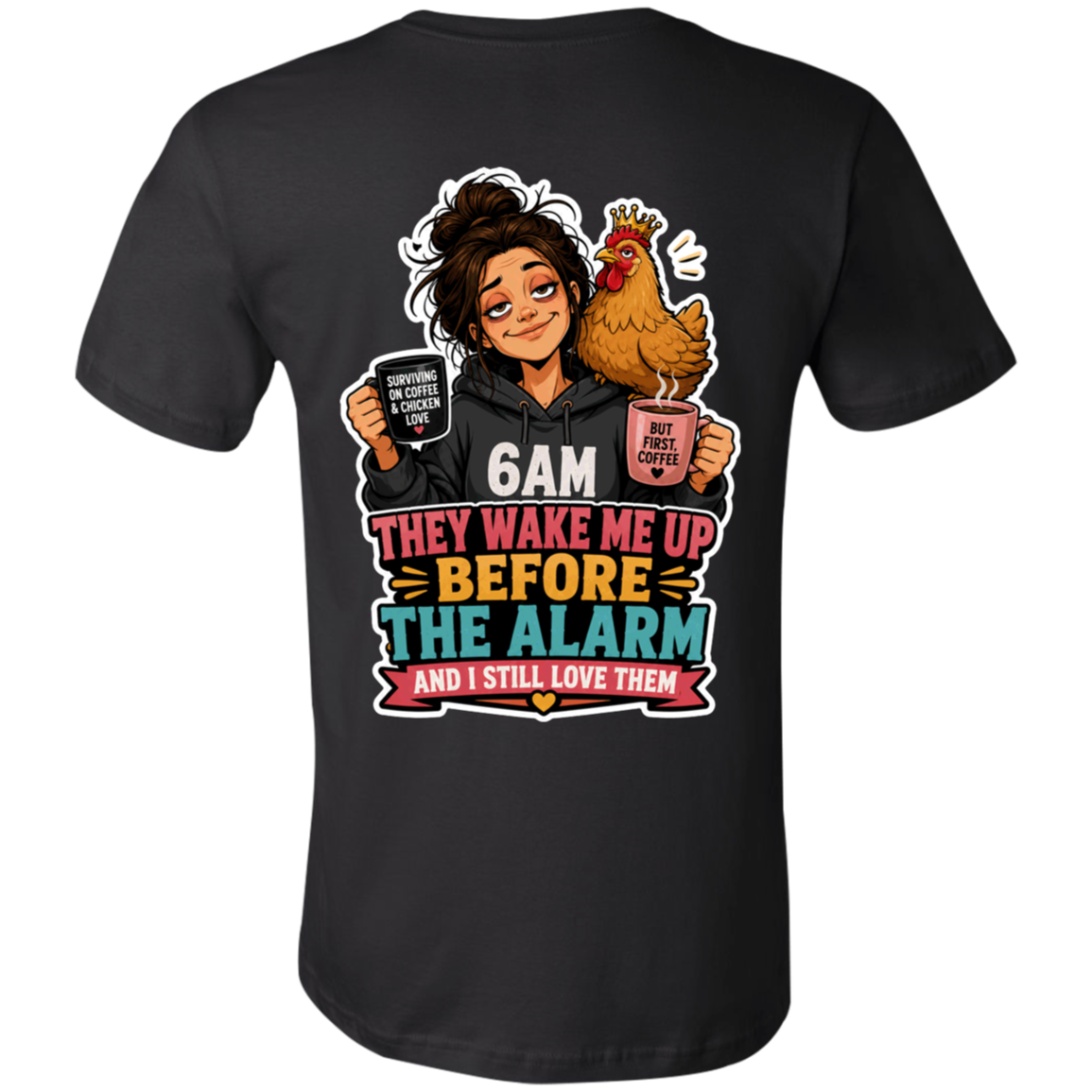 Early morning chicken chores t-shirt for women
