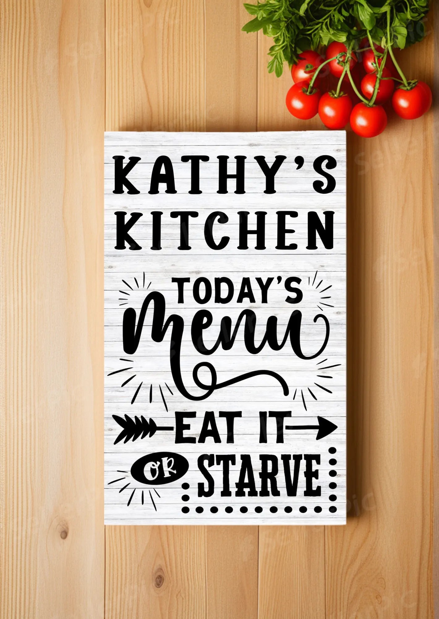 Personalized Kitchen Sign - Eat it or Starve | Farmhouse World
