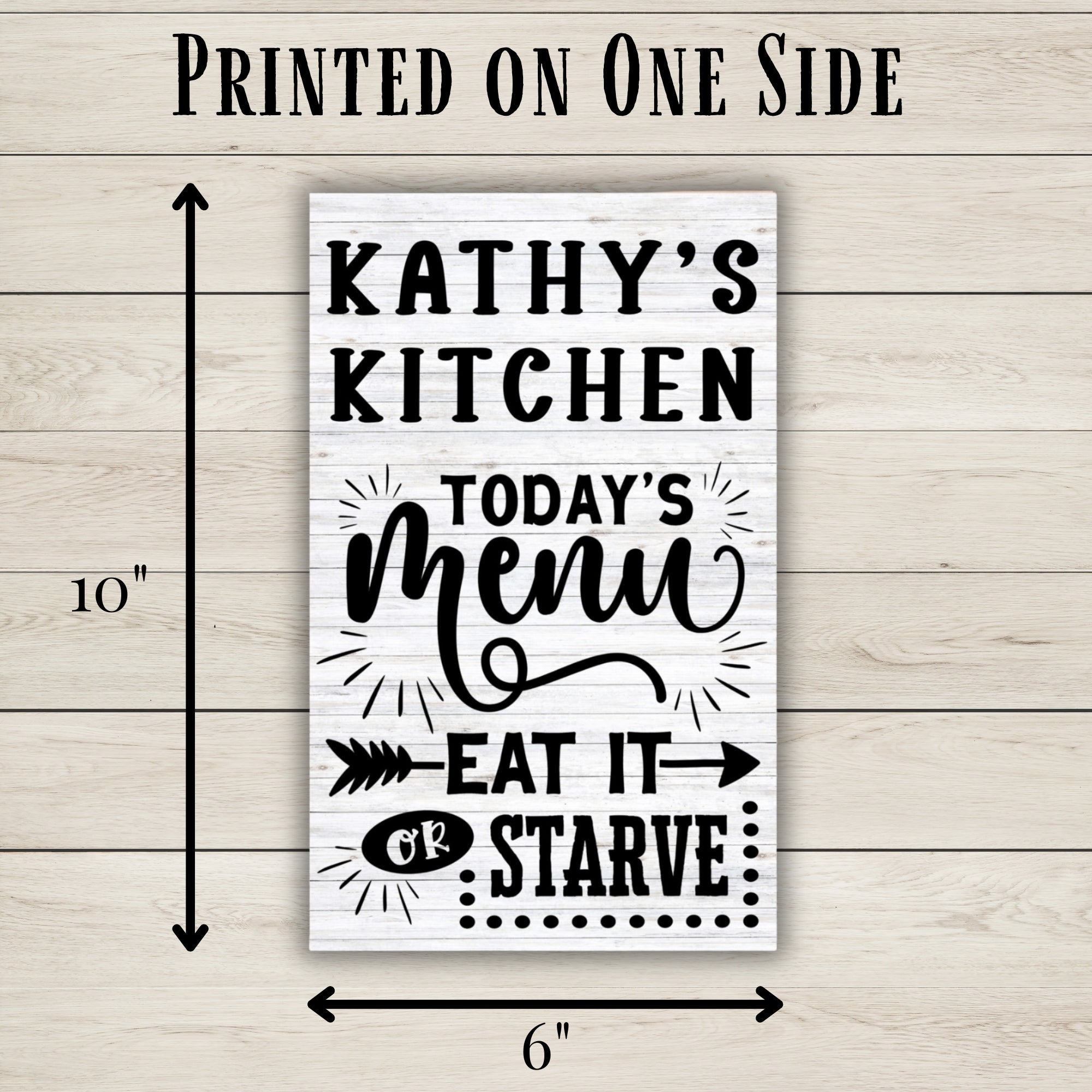 Personalized Kitchen Sign - Eat it or Starve | Farmhouse World
