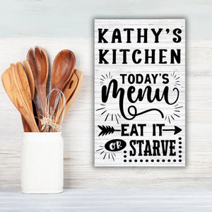 Personalized Kitchen Sign - Eat it or Starve | Farmhouse World