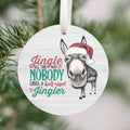 Funny Christmas Gift Ornament - Jingle All The Way | Farmhouse World