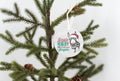 Funny Christmas Gift Ornament - Jingle All The Way | Farmhouse World