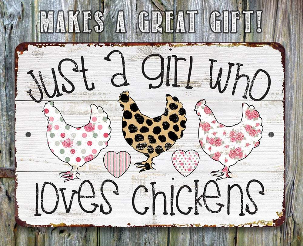 Just a Girl Who Loves Chickens Sign | Farmhouse Metal Decor