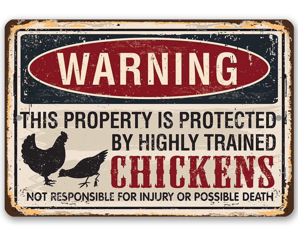 Property Protected by Chickens Metal Sign | Funny Coop Decor