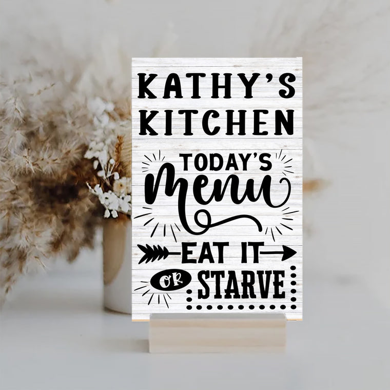 Personalized Kitchen Sign - Eat it or Starve