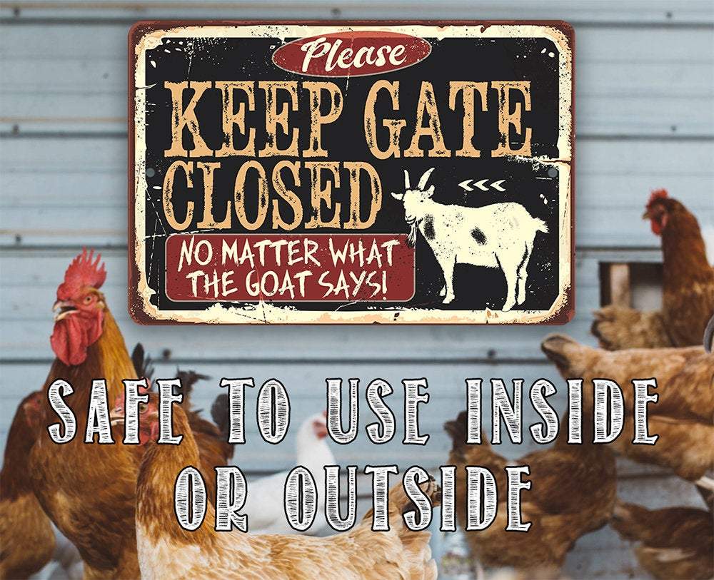 Keep Gate Closed Goat Metal Sign | Funny Farm Gate Decor
