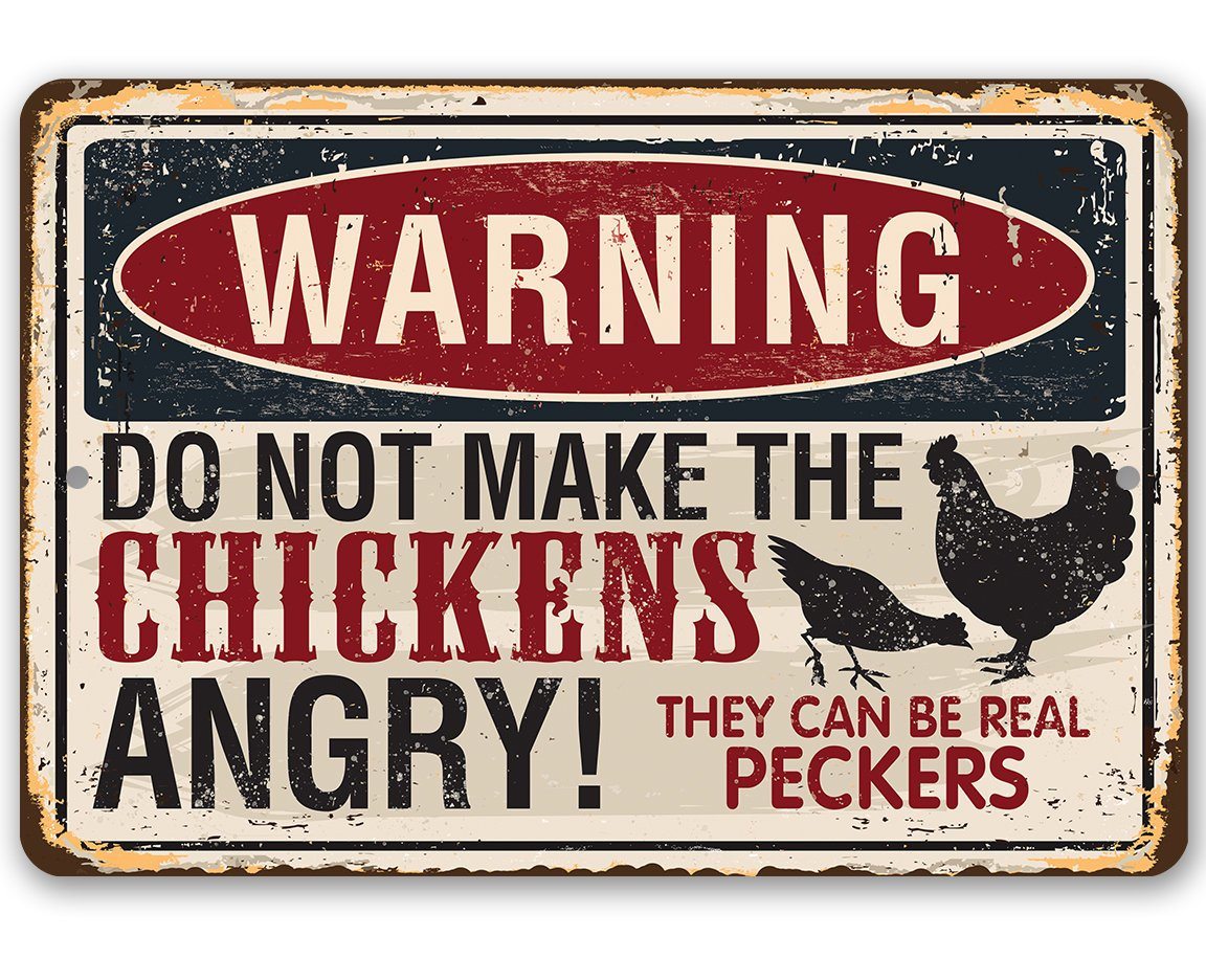 Warning Do Not Make Chickens Angry Metal Sign | Funny Coop