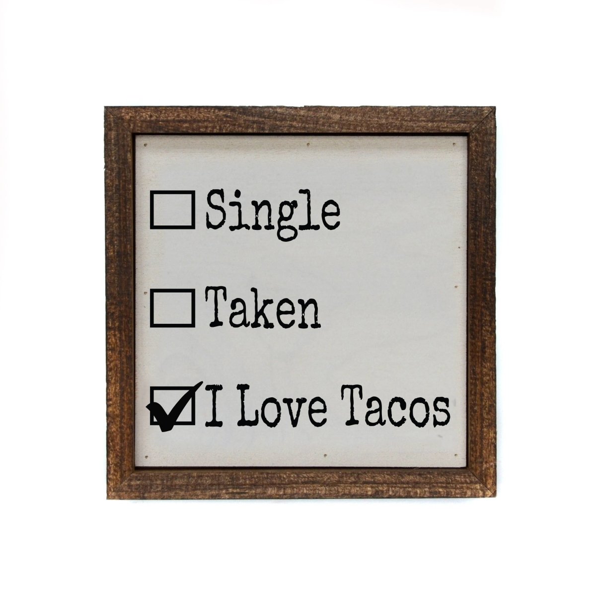 6x6 I Love Tacos Valentines Day Sign | Farmhouse World