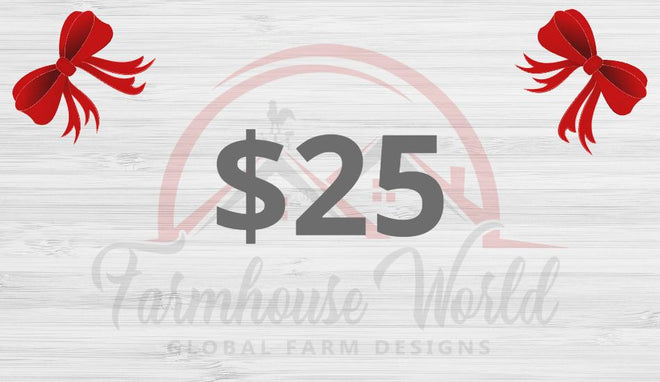 Gift Card for FarmhouseWorld.com | Farmhouse World