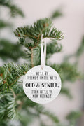 Christmas Ornament for Friend - Old & Senile | Farmhouse World