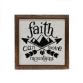 Faith Can Move Mountains 6x6 Wall Art Sign | Farmhouse World