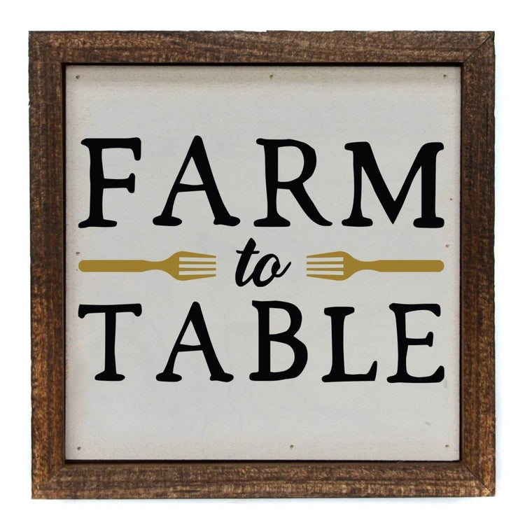 Farm to Table 6x6 Farmhouse Wall Art Sign | Farmhouse World