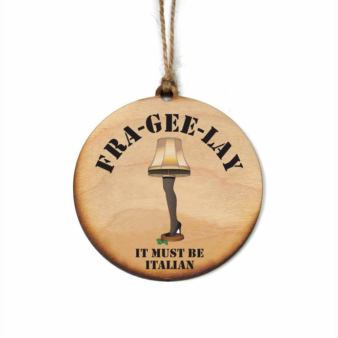 Fra-Gee-Lay Christmas Ornament - Leg Lamp Ornament | Farmhouse World